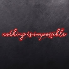 Load image into Gallery viewer, Nothing is impossible
