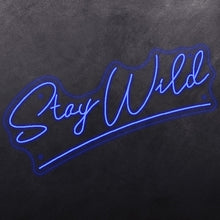 Load image into Gallery viewer, Stay Wild
