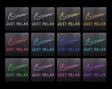 Load image into Gallery viewer, Just relax
