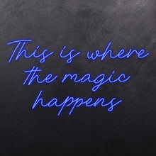 Load image into Gallery viewer, This is where the magic happens
