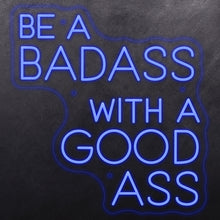 Load image into Gallery viewer, Be a badass with a good ass
