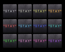 Load image into Gallery viewer, "Stay"
