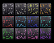 Load image into Gallery viewer, Let's stay home
