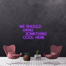 Load image into Gallery viewer, We should hang something cool here
