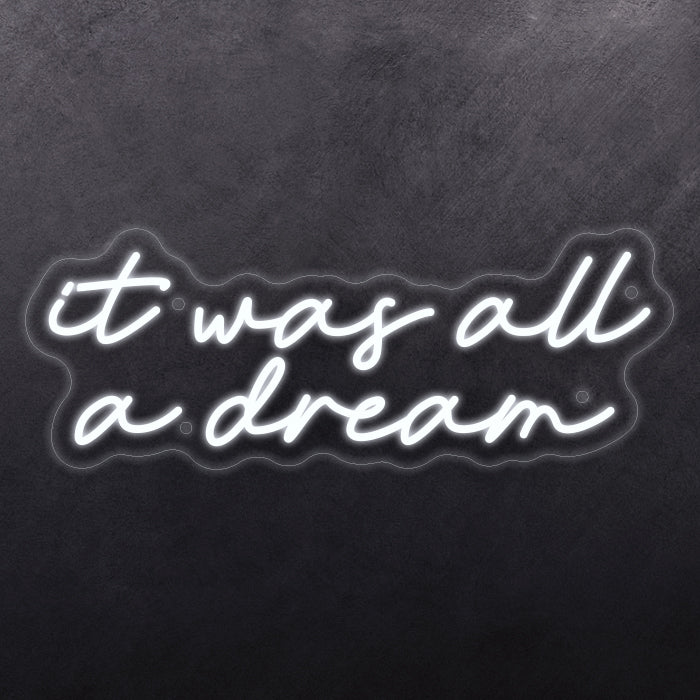 It was all a dream Design 2