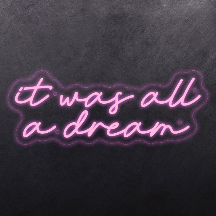 It was all a dream Design 2