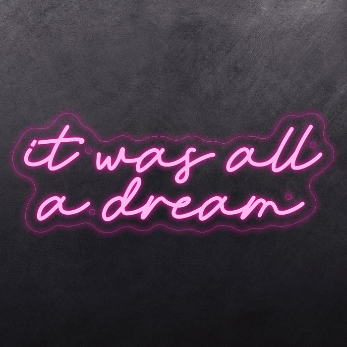 It was all a dream Design 2