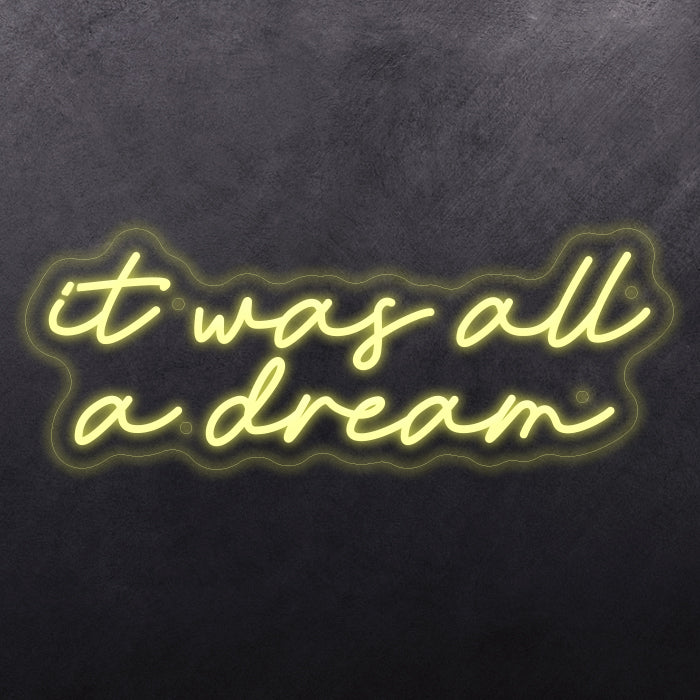 It was all a dream Design 2