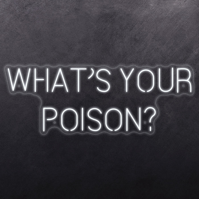 What's Your Poison