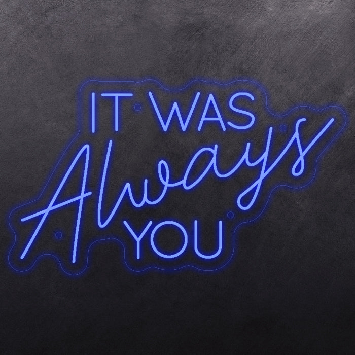 'It was always you'
