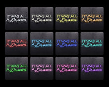 Load image into Gallery viewer, 'It was all dream’
