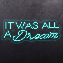 Load image into Gallery viewer, 'It was all dream’
