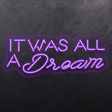 Load image into Gallery viewer, 'It was all dream’
