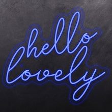 Load image into Gallery viewer, Hello Lovely
