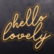 Load image into Gallery viewer, Hello Lovely
