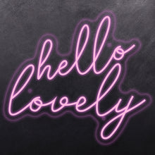 Load image into Gallery viewer, Hello Lovely
