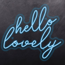 Load image into Gallery viewer, Hello Lovely
