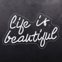 Load image into Gallery viewer, Life is beautiful

