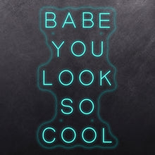 Load image into Gallery viewer, Babe you look so cool
