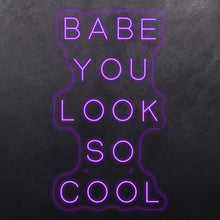 Load image into Gallery viewer, Babe you look so cool
