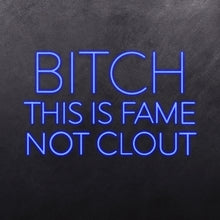 Load image into Gallery viewer, B*TCH THIS IS FAME NOT CLOUT
