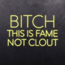 Load image into Gallery viewer, B*TCH THIS IS FAME NOT CLOUT
