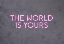 Load image into Gallery viewer, The world is yours
